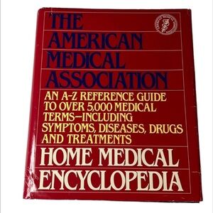THE AMERICAN MEDICAL ASSOCIATION HOME MEDICAL ENCYCLOPEDIA 1989 RANDOM HOUSE